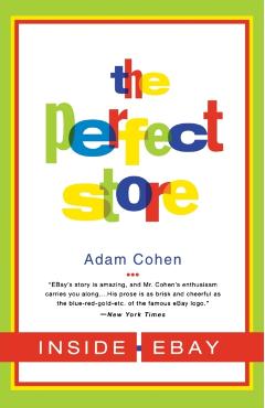 Poza produsului The Perfect Store: Inside Ebay - Adam Cohen