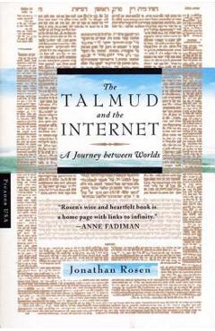 Coperta cărții 'The Talmud and the Internet: A Journey Between Worlds - Jonathan Rosen'