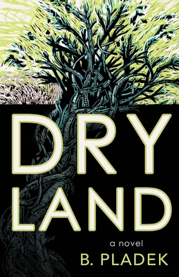 Dry Land - B. Pladek