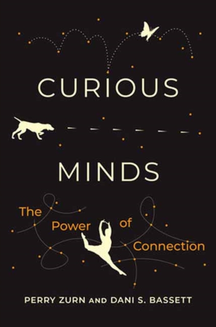 Curious Minds: The Power of Connection - Perry Zurn