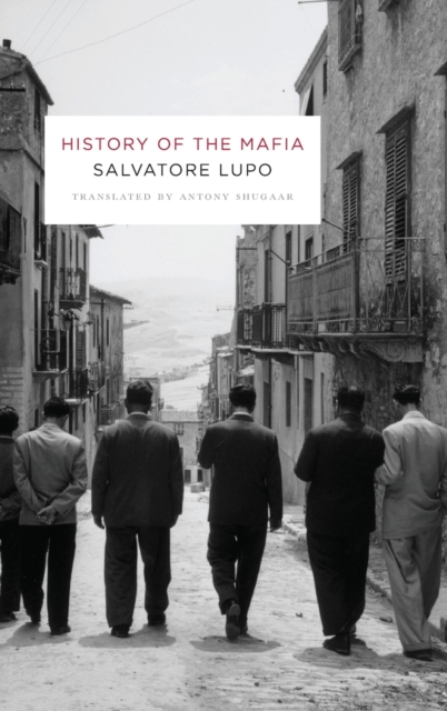 History of the Mafia - Salvatore Lupo