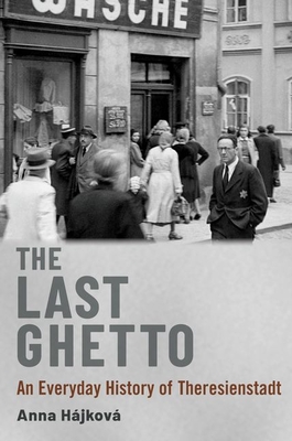 The Last Ghetto - Hajkova