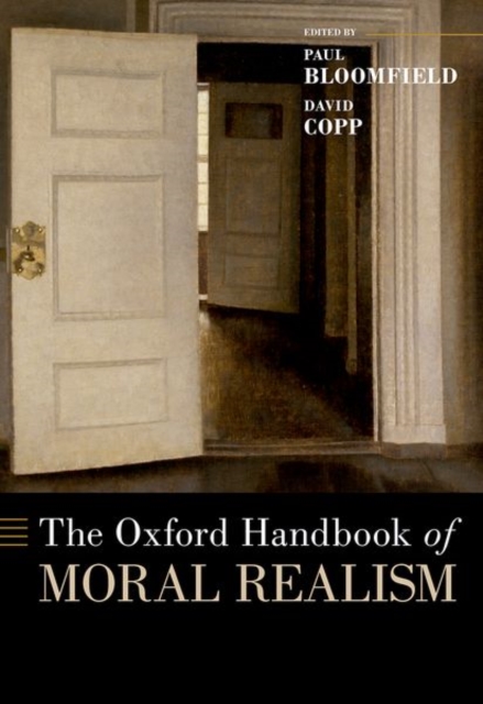 The Oxford Handbook of Moral Realism - Paul Bloomfield