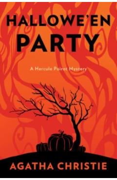 Coperta cărții 'Hallowe'en Party: Inspiration for the 20th Century Studios Major Motion Picture a Haunting in Venice - Agatha Christie'