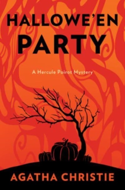 Hallowe'en Party: Inspiration for the 20th Century Studios Major Motion Picture a Haunting in Venice - Agatha Christie