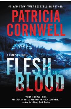 Coperta cărții 'Flesh and Blood - Patricia Cornwell'