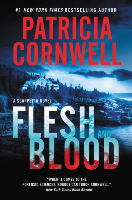 Flesh and Blood - Patricia Cornwell