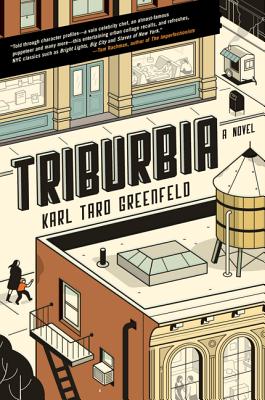 Triburbia - Karl Taro Greenfeld