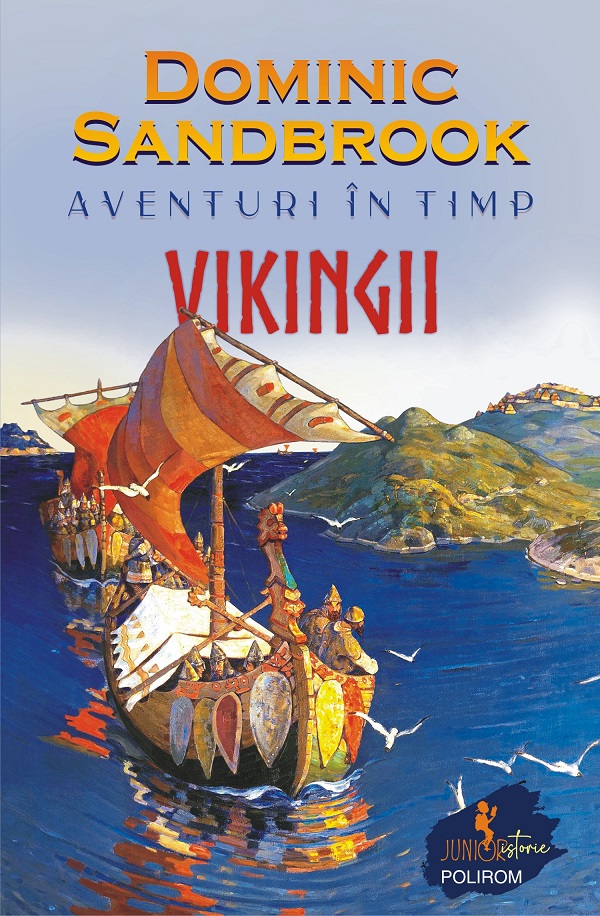eBook Aventuri in timp. Vikingii - Dominic Sandbrook