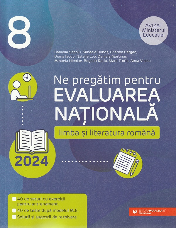 Evaluare Nationala 2024. Limba si literatura romana - Clasa 8 - Camelia Sapoiu