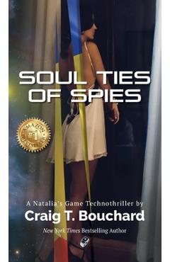Coperta cărții 'Soul Ties Of Spies - Craig T. Bouchard'