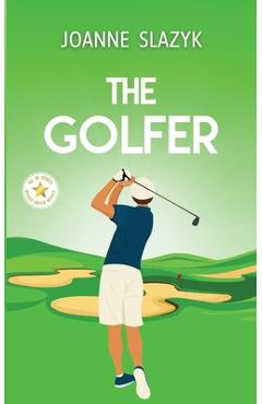 Coperta cărții 'The Golfer - Joanne Slazyk'