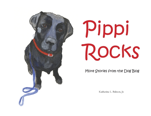 Pippi Rocks - Katherine L. Babson