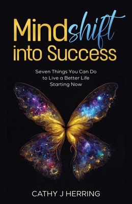 MindSHIFT into Success - Cathy J. Herring