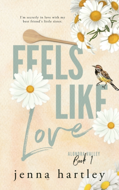 Feels Like Love - Jenna Hartley