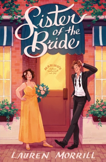 Sister of the Bride - Lauren Morrill