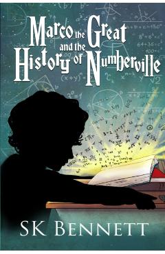 Coperta cărții 'Marco the Great and the History of Numberville - Carla Dupont'