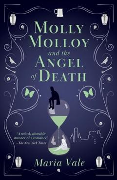 Coperta cărții 'Molly Molloy and the Angel of Death - Maria Vale'
