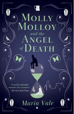 Molly Molloy and the Angel of Death - Maria Vale