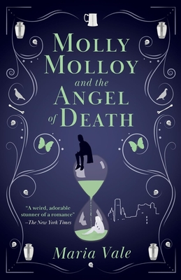Molly Molloy and the Angel of Death - Maria Vale