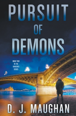 Pursuit of Demons - D. J. Maughan