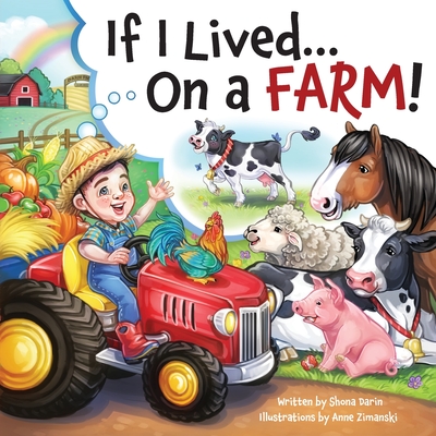 If I Lived...On A Farm! - Shona Darin