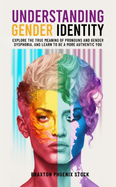 Understanding Gender Identity - Braxton Phoenix Stock