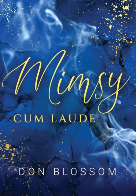 Mimsy: Cum Laude - Don Blossom