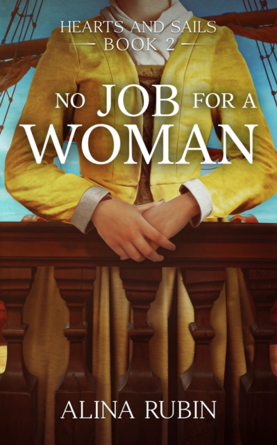 No Job for a Woman - Alina Rubin