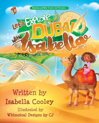 Let's Explore Dubai With Isabella - Isabella Cooley