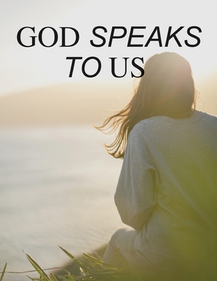 God Speaks to Us - Lew Norris