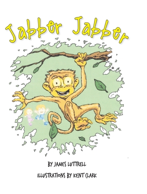 Jabber Jabber - James Luttrell