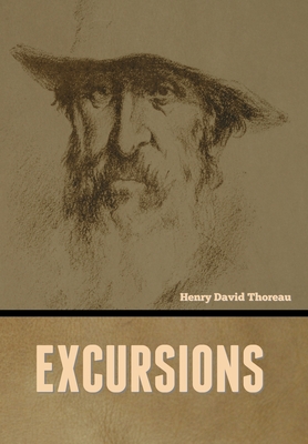 Excursions - Henry David Thoreau