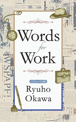 Words for Work - Ryuho Okawa