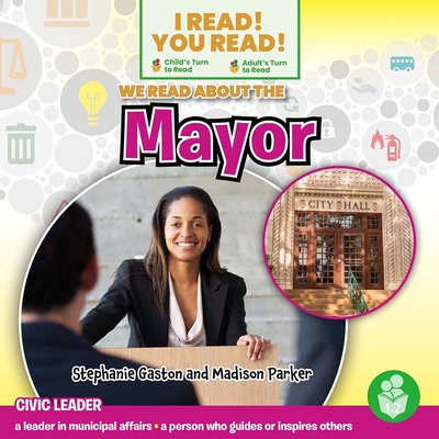We Read about the Mayor - Stephanie Gaston