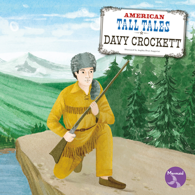 Davy Crockett - Shannon Anderson