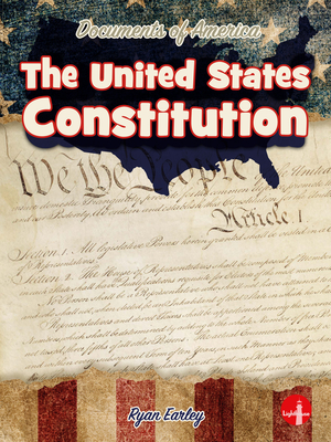 Coperta cărții 'The United States Constitution - Ryan Earley'