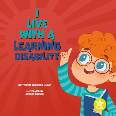 I Live with a Learning Disability - Christina Earley