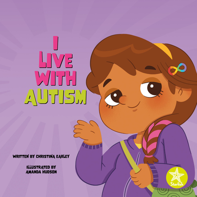 I Live with Autism - Christina Earley