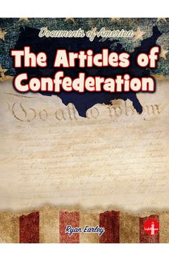 Coperta cărții 'The Articles of Confederation - Ryan Earley'