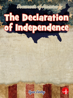 Coperta cărții 'The Declaration of Independence - Ryan Earley'