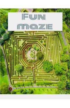 Coperta cărții 'Maze Book - Easy to Moderate to Challenging Puzzles: Maze Puzzle Book - Easy to Moderate to Challenging Puzzles: with'