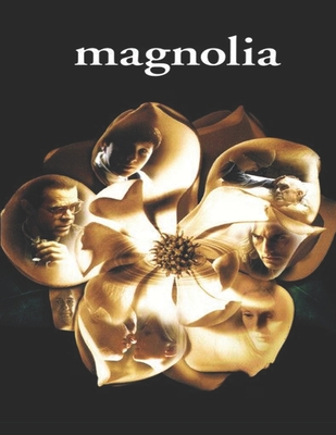 Magnolia: Screenplay - Jorge Consuegra