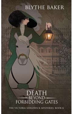 Coperta cărții 'Death Beyond Forbidding Gates - Blythe Baker'