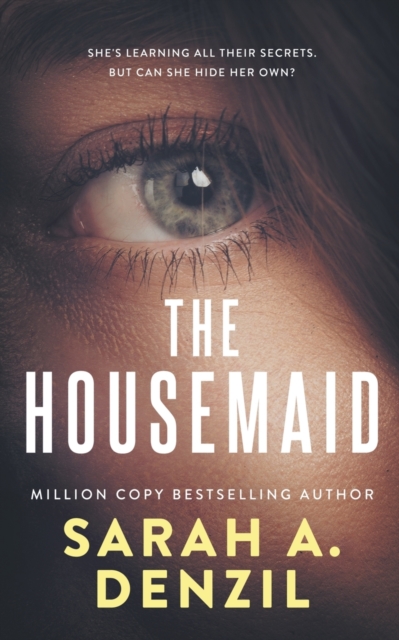 The Housemaid - Sarah A. Denzil