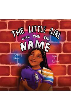 Poza produsului The Little Girl with the Big Name - Ashequka Lacey