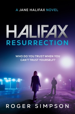 Halifax: Resurrection - Roger Simpson