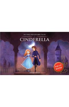 Coperta cărții 'My First Pop Up Fairy Tales: Cinderella: Pop Up Books for Children - Wonder House Books'