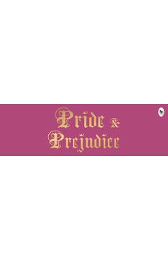 Poza produsului Pride & Prejudice - Jane Austen