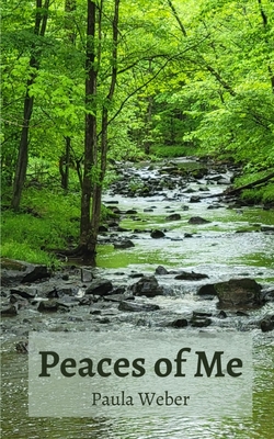 Peaces of Me - Paula Weber